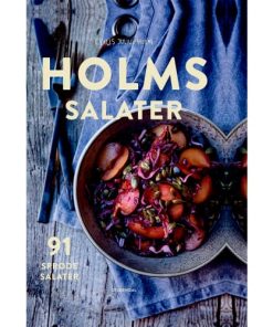 shop Holms salater - 91 sprøde salater - Indbundet af  - online shopping tilbud rabat hos shoppetur.dk