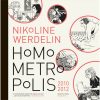 shop Homo Metropolis 2010-2012 - Indbundet af  - online shopping tilbud rabat hos shoppetur.dk