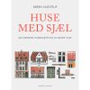 shop Huse med sjæl - Om nænsom istandsættelse af ældre huse - Indbundet af  - online shopping tilbud rabat hos shoppetur.dk