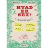 shop Hvad er sex? - Hæftet af  - online shopping tilbud rabat hos shoppetur.dk