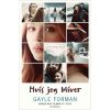 shop Hvis jeg bliver - If I stay 1 - Paperback af  - online shopping tilbud rabat hos shoppetur.dk