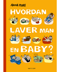 shop Hvordan laver man en baby? - Indbundet af  - online shopping tilbud rabat hos shoppetur.dk