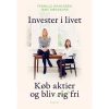 shop Invester i livet - Køb aktier og bliv rig/fri - Hæftet af  - online shopping tilbud rabat hos shoppetur.dk
