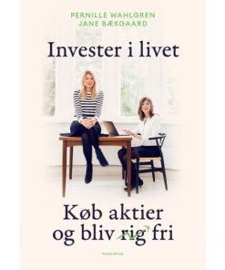 shop Invester i livet - Køb aktier og bliv rig/fri - Hæftet af  - online shopping tilbud rabat hos shoppetur.dk