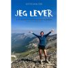 shop Jeg lever - 4.265 kilometers vandring gennem en livskrise - Hæftet af  - online shopping tilbud rabat hos shoppetur.dk