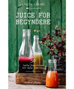 shop Juice for begyndere - Indbundet af  - online shopping tilbud rabat hos shoppetur.dk