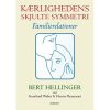 shop Kærlighedens skjulte symmetri - familierelationer - Hæftet af  - online shopping tilbud rabat hos shoppetur.dk