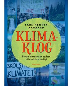 shop Klimaklog - Forstå klimakrisen og lær at leve klimavenligt - Hæftet af  - online shopping tilbud rabat hos shoppetur.dk