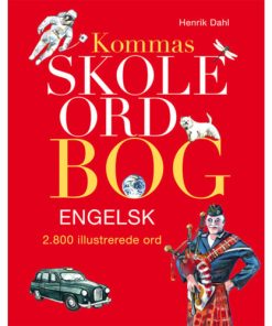 shop Kommas skoleordbog - Engelsk - Over 2800 illustrerede ord - Indbundet af  - online shopping tilbud rabat hos shoppetur.dk