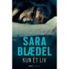 shop Kun ét liv - Louise Rick 3 - Paperback af  - online shopping tilbud rabat hos shoppetur.dk