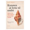 shop Kunsten at lytte til andre - Hæftet af  - online shopping tilbud rabat hos shoppetur.dk