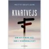 shop Kvartvejs - Om at finde din egen vej ind i voksenlivet - Hæftet af  - online shopping tilbud rabat hos shoppetur.dk