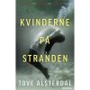 shop Kvinderne på stranden - Paperback af  - online shopping tilbud rabat hos shoppetur.dk