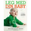 shop Leg med din baby - 0-12 måneder - Indbundet af  - online shopping tilbud rabat hos shoppetur.dk