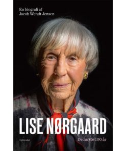 shop Lise Nørgaard - De første 100 år - Indbundet af  - online shopping tilbud rabat hos shoppetur.dk