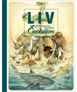 shop Liv - Den fantastiske historie om evolution - Indbundet af  - online shopping tilbud rabat hos shoppetur.dk