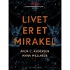 shop Livet er et mirakel - Hæftet af  - online shopping tilbud rabat hos shoppetur.dk