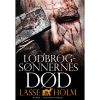 shop Lodbrogsønnernes død - Vikingerne 3 - Indbundet af  - online shopping tilbud rabat hos shoppetur.dk
