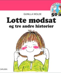 shop Lotte modsat - og tre andre historier - Indbundet af  - online shopping tilbud rabat hos shoppetur.dk