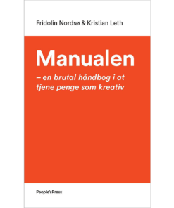 shop Manualen - En brutal håndbog i at tjene penge som kreativ - Hæftet af  - online shopping tilbud rabat hos shoppetur.dk