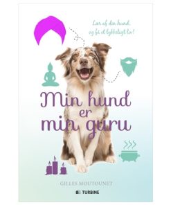 shop Min hund er min guru - Hardback af  - online shopping tilbud rabat hos shoppetur.dk