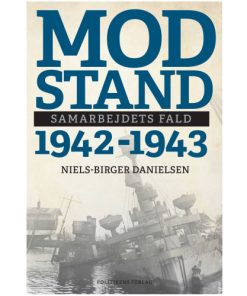 shop Modstand 1942-1943 - Samarbejdets fald - Indbundet af  - online shopping tilbud rabat hos shoppetur.dk