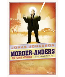 shop Morder-Anders og hans venner (samt en uven eller to) - Paperback af  - online shopping tilbud rabat hos shoppetur.dk