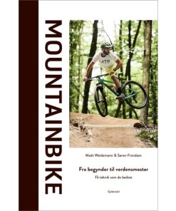 shop Mountainbike - Fra begynder til verdensmester - Indbundet af  - online shopping tilbud rabat hos shoppetur.dk