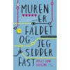 shop Muren er faldet og jeg sidder fast - Hæftet af  - online shopping tilbud rabat hos shoppetur.dk