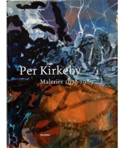 shop Per Kirkeby - Malerier 1978-1989 - Bind II - Indbundet af  - online shopping tilbud rabat hos shoppetur.dk