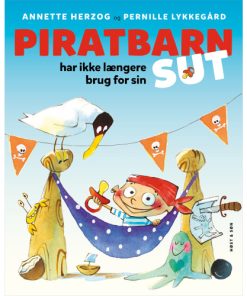 shop Piratbarn har ikke længere brug for sin sut - Indbundet af  - online shopping tilbud rabat hos shoppetur.dk