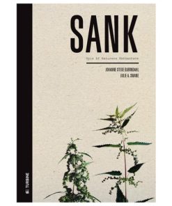 shop Sank - Spis af naturens køkkenhave - Hardback af  - online shopping tilbud rabat hos shoppetur.dk