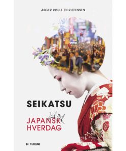 shop Seikatsu - Japansk hverdag - Hæftet af  - online shopping tilbud rabat hos shoppetur.dk