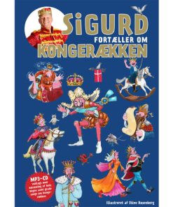 shop Sigurd fortæller om kongerækken - Inkl. CD - Hardback af  - online shopping tilbud rabat hos shoppetur.dk