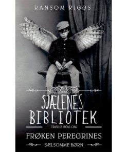 shop Sjælenes bibliotek - Frøken Peregrines sælsomme børn 3 - Indbundet af  - online shopping tilbud rabat hos shoppetur.dk