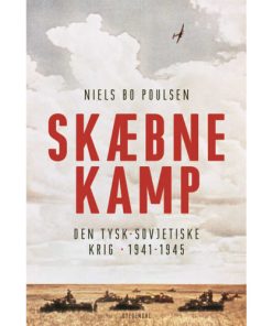 shop Skæbnekamp - den tysk-sovjetiske krig 1941-1945 - Indbundet af  - online shopping tilbud rabat hos shoppetur.dk