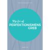 shop Slip fri af perfektionismens greb - Hæftet af  - online shopping tilbud rabat hos shoppetur.dk