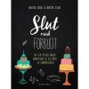 shop Slut med forbudt - Indbundet af  - online shopping tilbud rabat hos shoppetur.dk