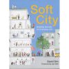 shop Soft City - Byrum til det gode hverdagsliv - Indbundet af  - online shopping tilbud rabat hos shoppetur.dk