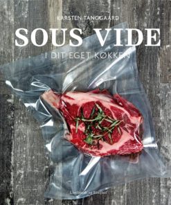 shop Sous vide i dit eget køkken - Indbundet af  - online shopping tilbud rabat hos shoppetur.dk