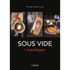 shop Sous vide i hverdagen - Hardback af  - online shopping tilbud rabat hos shoppetur.dk