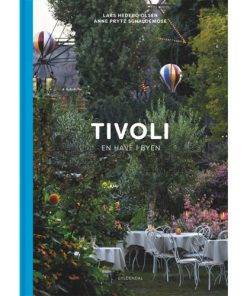 shop Tivoli - En have i byen - Indbundet af  - online shopping tilbud rabat hos shoppetur.dk