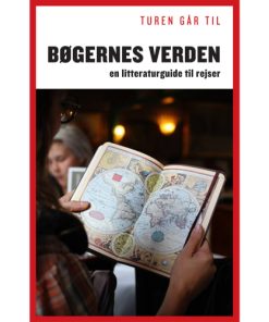 shop Turen går til bøgernes verden - En litteraturguide til rejser - Hæftet af  - online shopping tilbud rabat hos shoppetur.dk