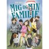 shop Udflugter og andre pinligheder - Mig og min familie 1 - Indbundet af  - online shopping tilbud rabat hos shoppetur.dk
