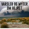 shop Varsler og myter om vejret - Indbundet af  - online shopping tilbud rabat hos shoppetur.dk