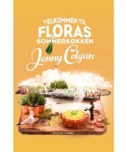 shop Velkommen til Floras sommerkøkken - Flora MacKenzie 1 - Indbundet af  - online shopping tilbud rabat hos shoppetur.dk