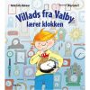 shop Villads fra Valby lærer klokken - Indbundet af  - online shopping tilbud rabat hos shoppetur.dk
