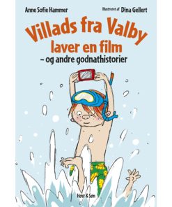 shop Villads fra Valby laver en film - og andre godnathistorier - Indbundet af  - online shopping tilbud rabat hos shoppetur.dk