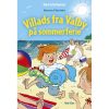 shop Villads fra Valby på sommerferie - Hardback af  - online shopping tilbud rabat hos shoppetur.dk
