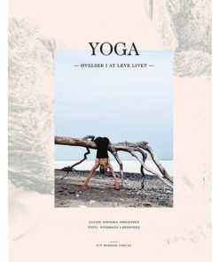 shop Yoga - øvelser i at leve livet - Indbundet af  - online shopping tilbud rabat hos shoppetur.dk